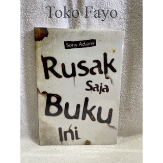 Novel / Rusak Saja Buku Ini / Anak Hebat / Sony Adams / PUSATNOVEL