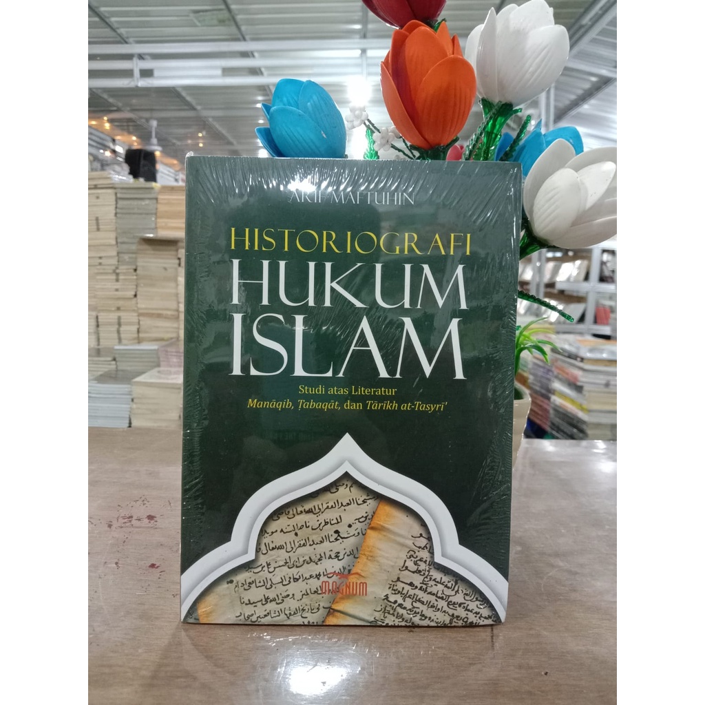 HISTORIOGRAFI HUKUM ISLAM