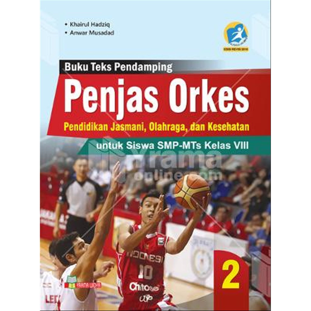 

Buku Teks Pendamping Penjas Orkes SMP Kelas VIII Revisi