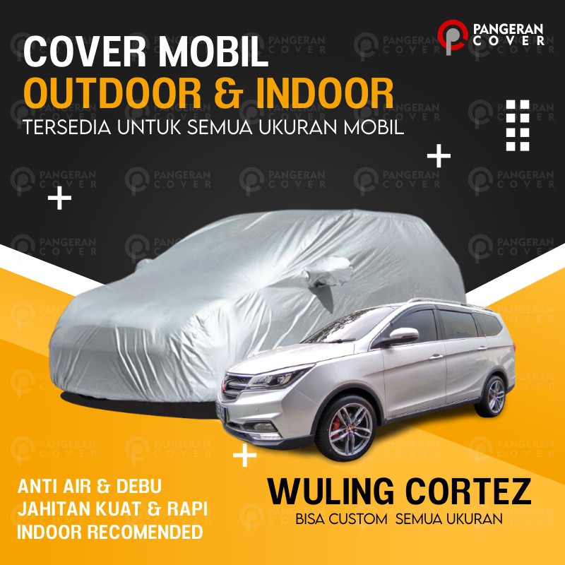 Selimut Mobil CORTEZ Cover Mobil WULING CORTEZ Anti Air Polos Basic