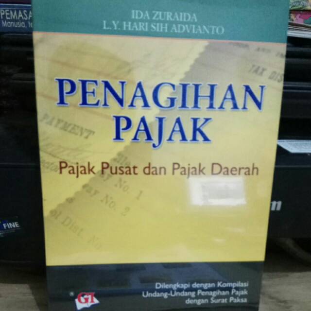 Penagihan pajak : pajak pusat dan pajak Daerah
