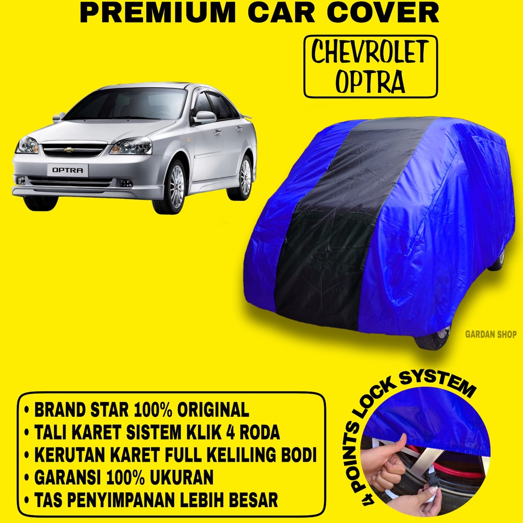 Body Cover CHEVROLET OPTRA BIRU HITAM Penutup Bodi Mobil Chevrolet Optra Waterproof PREMIUM