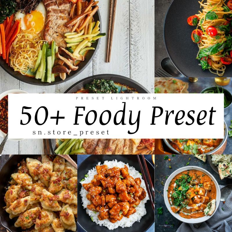 50+ PRESET LIGHTROOM FOODY TONE for IOS &amp; Android