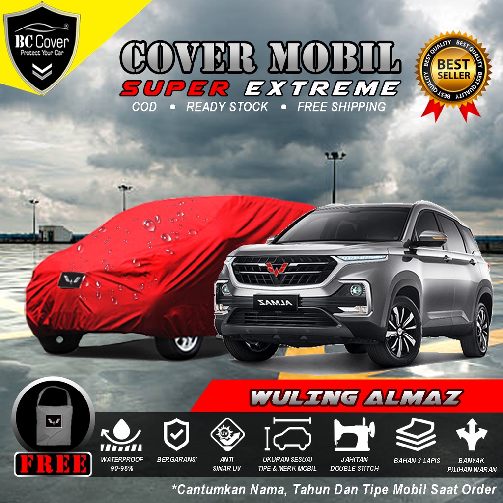 Body Cover Mobil Wuling Almaz Waterproof / Sarung Mobil Almaz Anti Air / Selimut Tutup Mobil Wuling Almaz 2017 2018 2019 2020 2021 Penutup Mantol Kerudung Mantel Mobil Wuling Almaz Waterproof Outdoor Anti Air