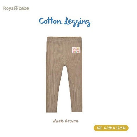 Royale Bebe Cotton Legging Anak  / POLOS Warna 6-12m / 12-24m