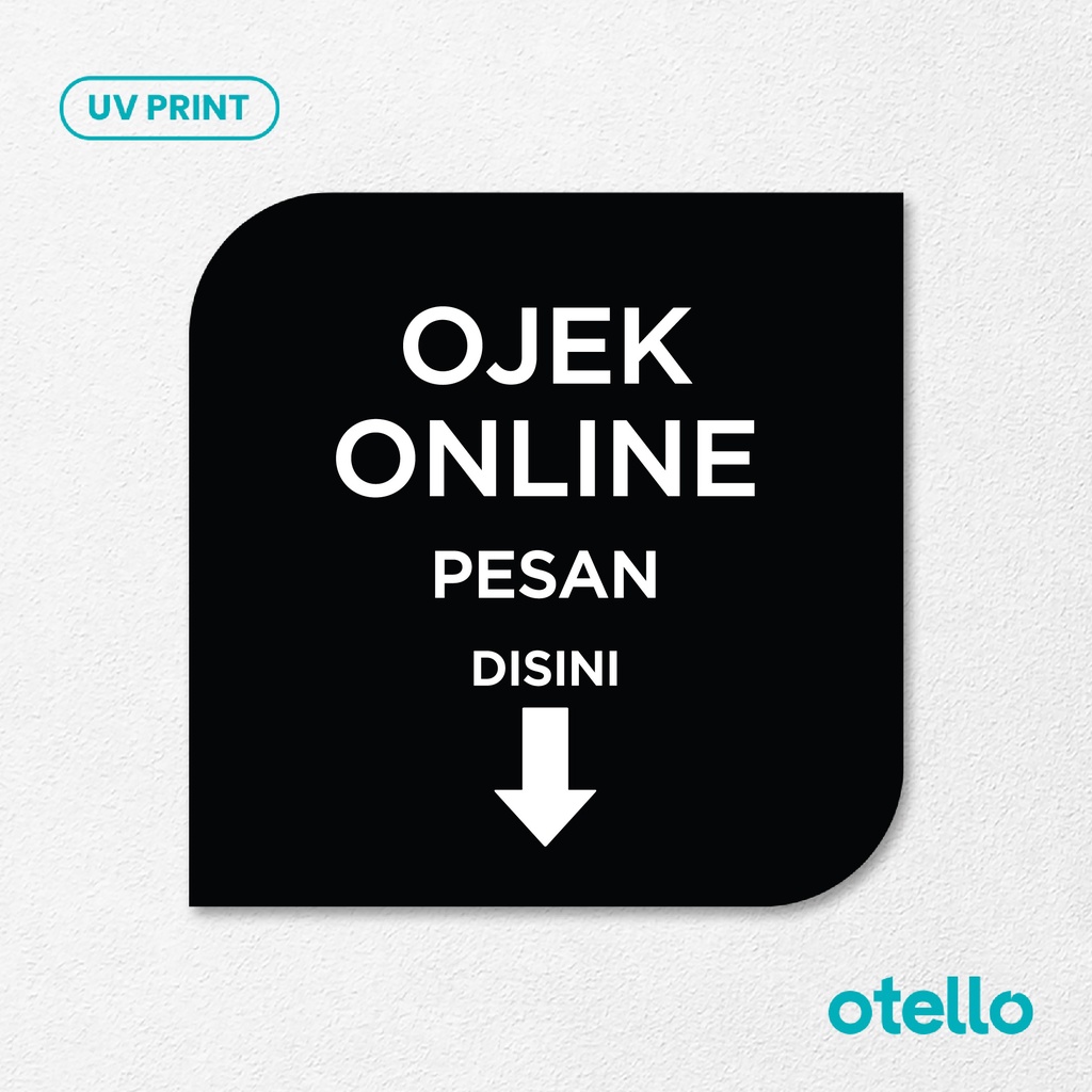 Ojek Online Pesan Disini Sign Board Akrilik Tempel Sign Papan Akrilik