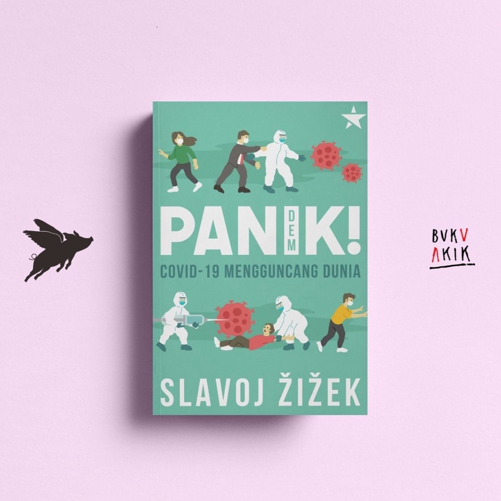 Panik! Covid -19 Mengguncang Dunia (Slavoj Zizek)