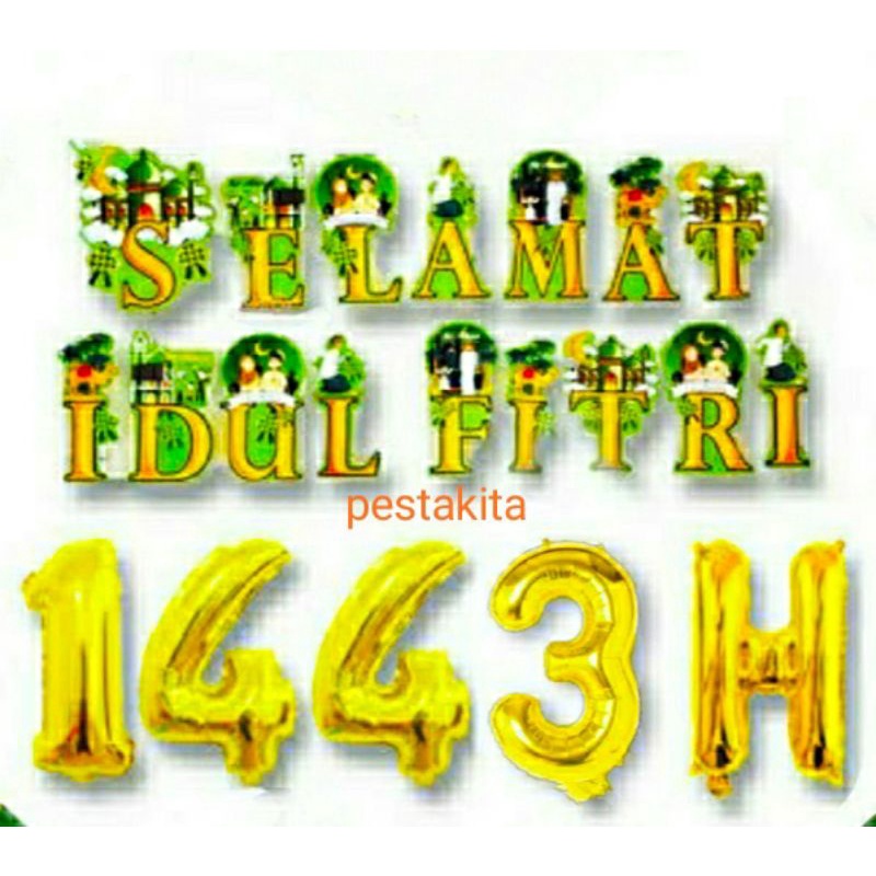 DEKORASI SELAMAT IDUL FITRI 1443 H (BANNER BENTUK + 1443H gold 40cm)