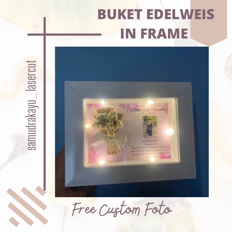 Buket EDELWEISH IN FRAME/Kado Wedding/Kado Wisuda/Kado hari guru/Hari Ibu