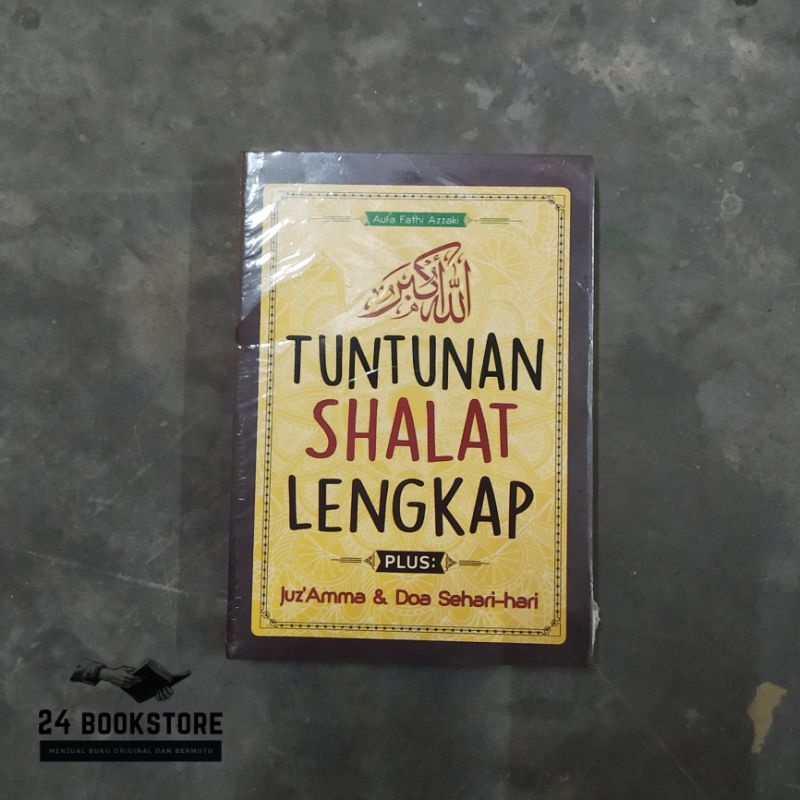 Jual Buku Tuntunan Shalat Lengkap Plus : Juzamma Dan Doa Sehari-hari ...