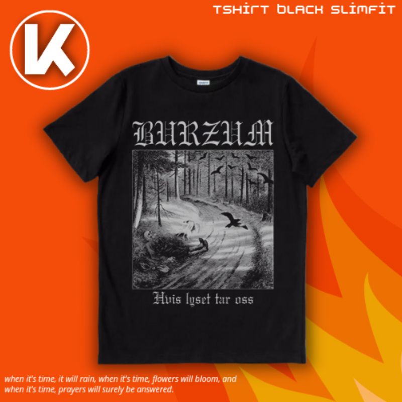 KAOS BAND BURZUM HVIS LYSET TAR OSS | KAOS | T SHIRT | BURZUM