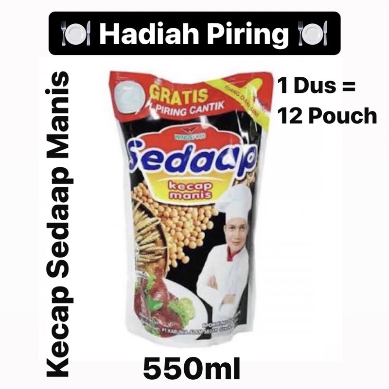 〖Kecap Manis Sedaap 550ml HADIAH PIRING | 1 Dus -  12 Pouch (@550ml) | Kecap Manis Sedap Kedelai Hit
