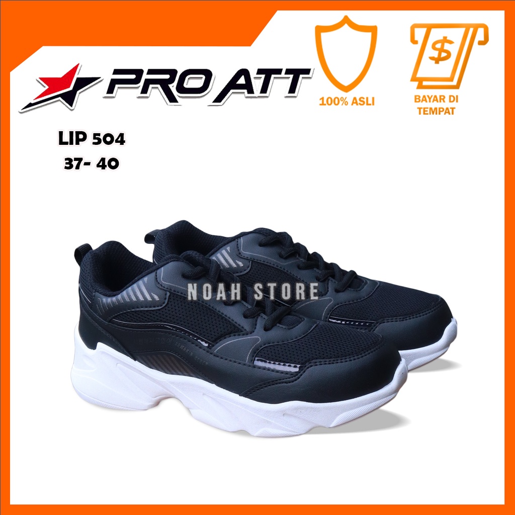 NOAH - Sepatu PRO ATT LIP 504 TL 37-40 / Sepatu Sneakers Wanita / Sepatu Wanita Murah / Sepatu Olahr