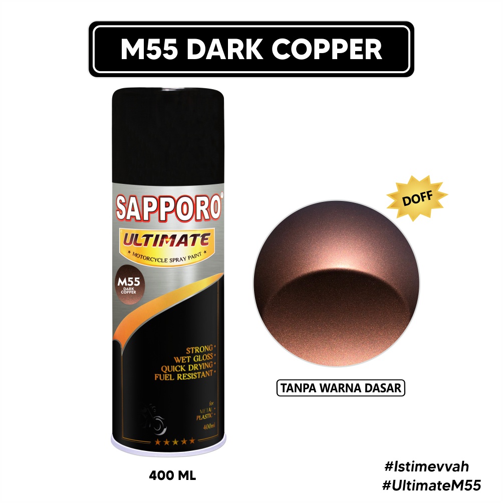 Sapporo Ultimate M55 Dark Copper / Cat Spray Semprot Aerosol Terbaik