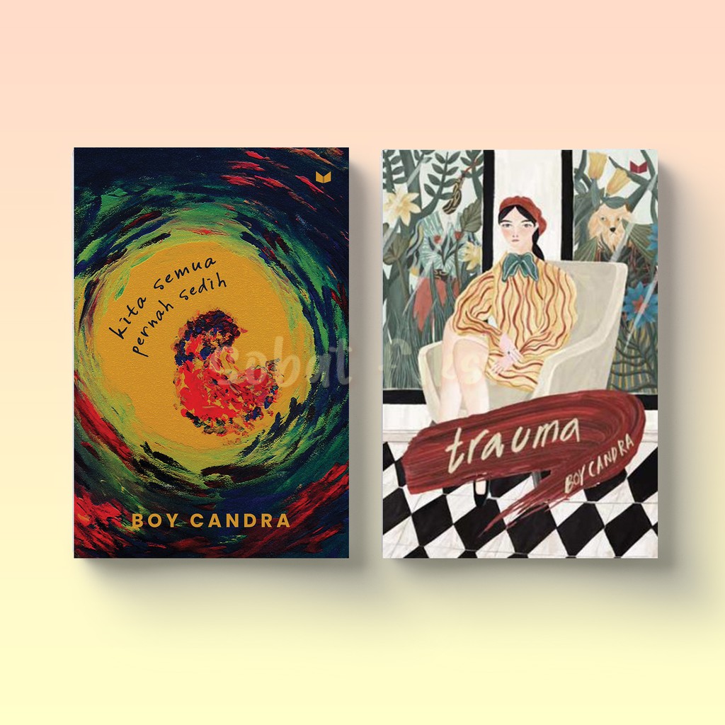 Novel Getir Kita Semua Pernah Sedih Trauma Boy Candra-1