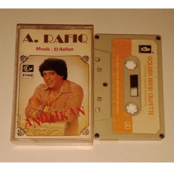 Kaset A RAFIQ Album ANDAIKAN O.M EL RAFIQA