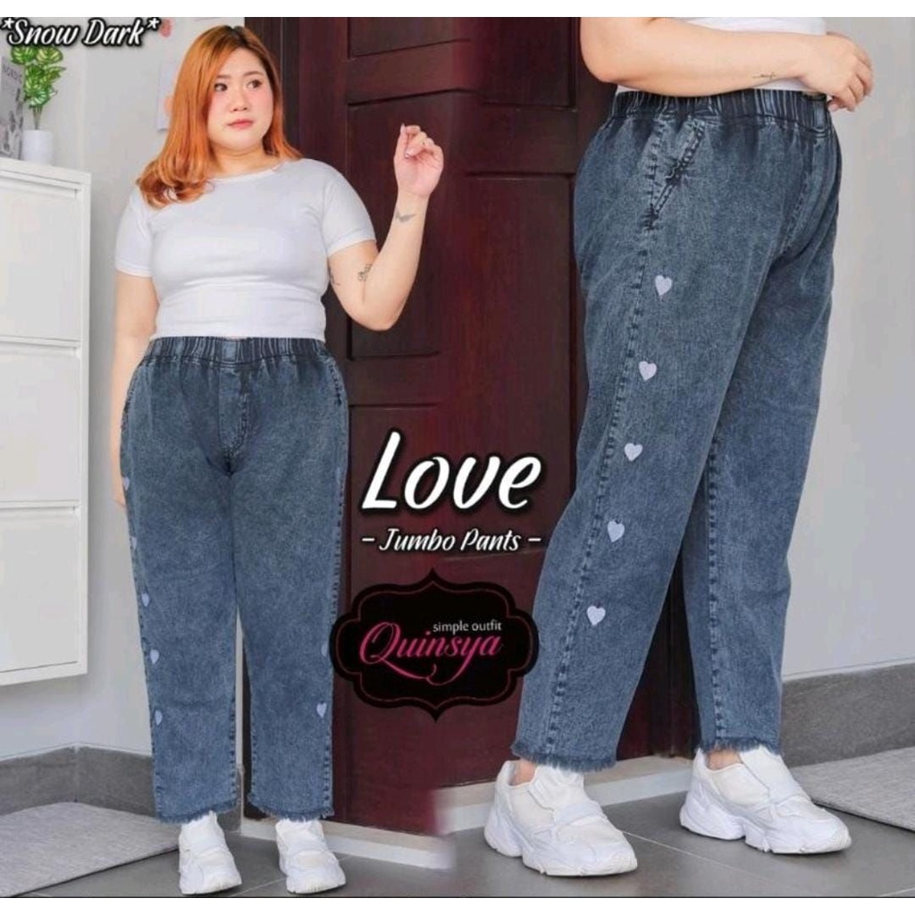 LOVE JUMBO DENIM PANTS/ CELANA JUMBO JEANS NYAMAN PAKAI UNTUK BODY BESAR