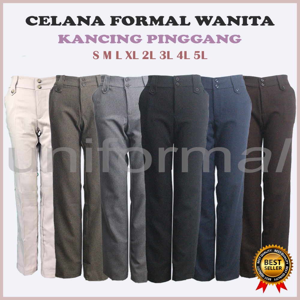 Celana Bahan Kantor Formal Kerja Wanita KANCING PINGGANG Slim Fit High Waist Big size Wanita Kantoran / Celana Perempuan Kerja Katun Warna Hitam / Cream / Krem / Coklat / Cokelat / Mocca / Abu / Navy / Size S M L XL XXL XXXL XXXXL XXXXXL / JUMBO 3L 4L 5L