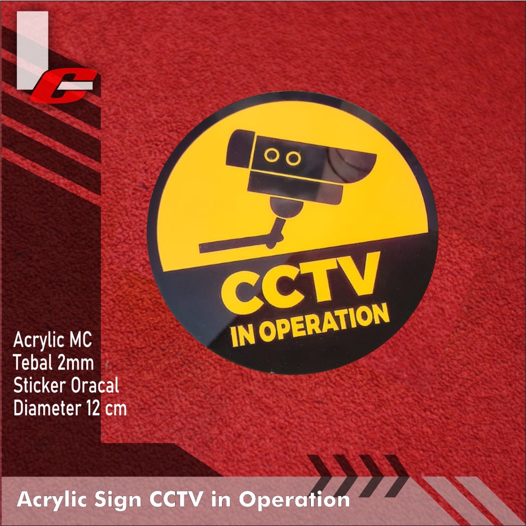 

Akrilik Sign Cctv in Operation