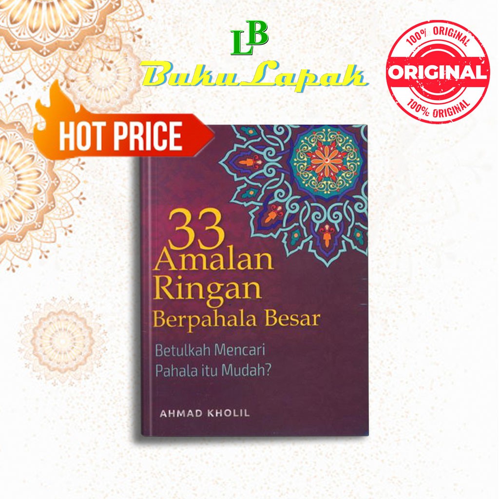 BUKU MOTIVASI ISLAM 33 AMALAN RINGAN BERPAHALA BESAR