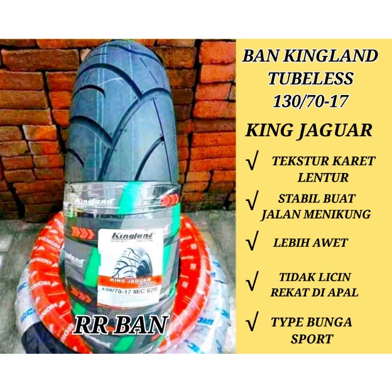 ban motor kingland tubeles 130/70-17 king jaguar ban bebek ban ring 17 ban tubles ban vixion scorpio