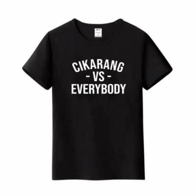 Kaos / Premium Tshirt CIKARANG VS EVERYBODY / Kaos Pria