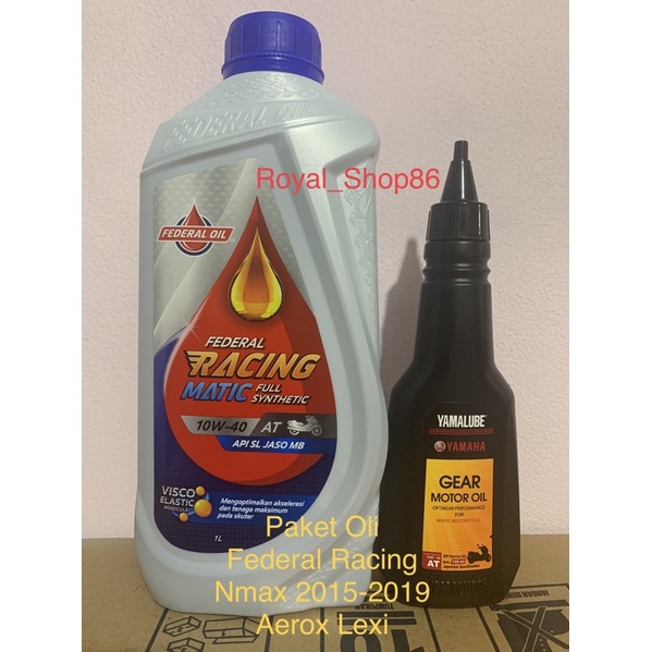 OLI FEDERAL RACING MATIC SAE 10W-40 1LITER &amp; OLI GARDAN YAMALUBE 150ML  ORIGINAL PAKET OLI MATIC TERMURAH N MAX 2015-2019 PAKET OLI MESIN NMAX 2015-2019 ORIGINAL