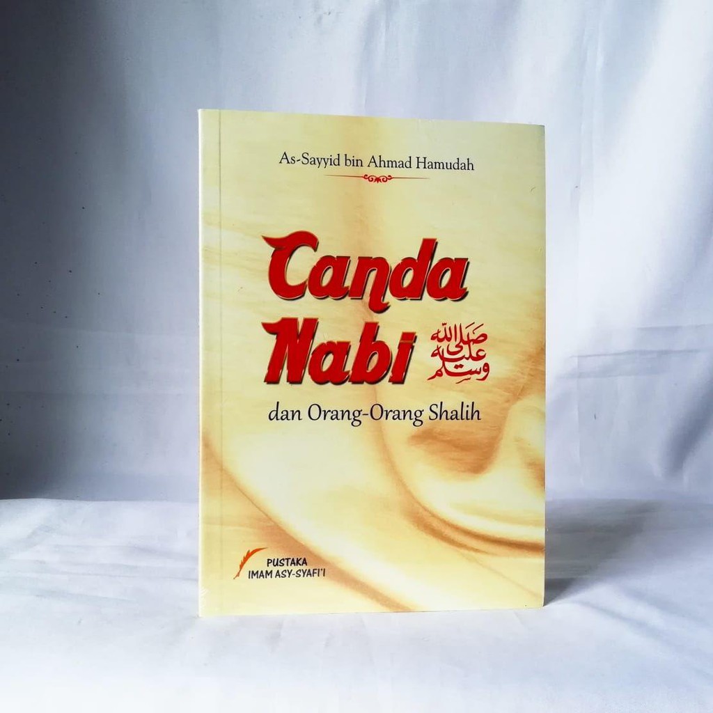 Buku islam Canda Nabi Dan Orang Orang Shalih