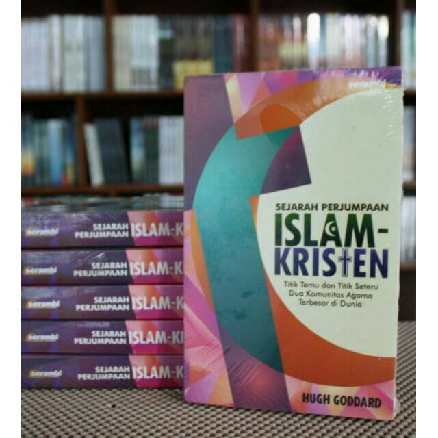 Sejarah Perjumpaan Islam-Kristen