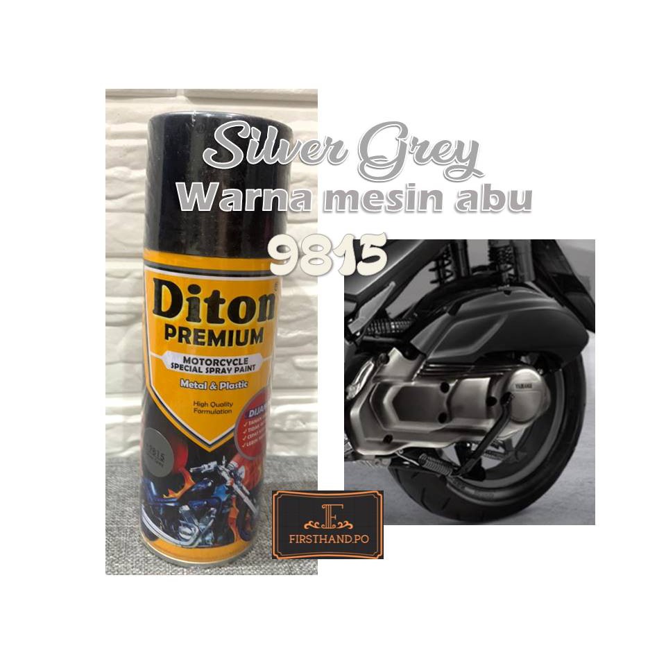 DITON PREMIUM Cat Semprot Pewarna Bagian Mesin - Silver Grey 9815 warna perak abu