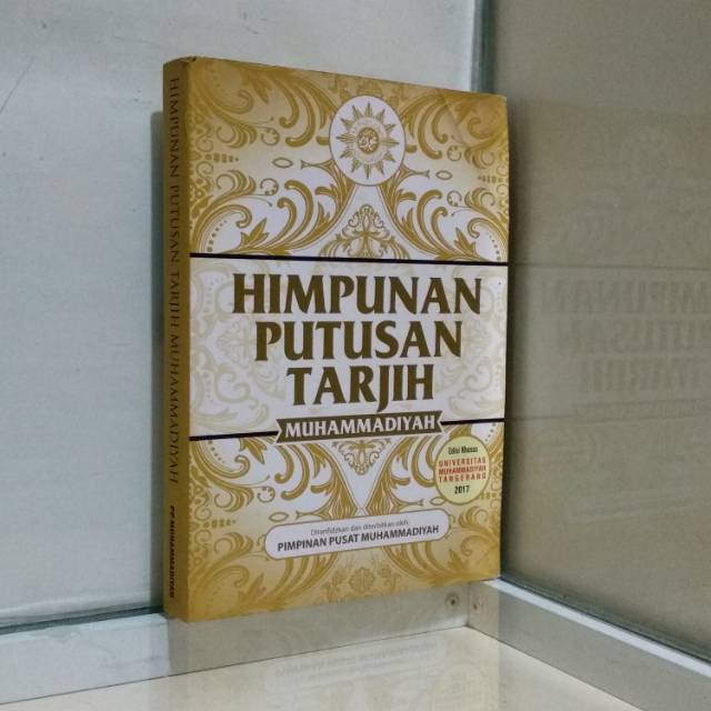 

HIMPUNAN PUTUSAN TARJIH MUHAMMADIYAH Edisi Khusus 2017