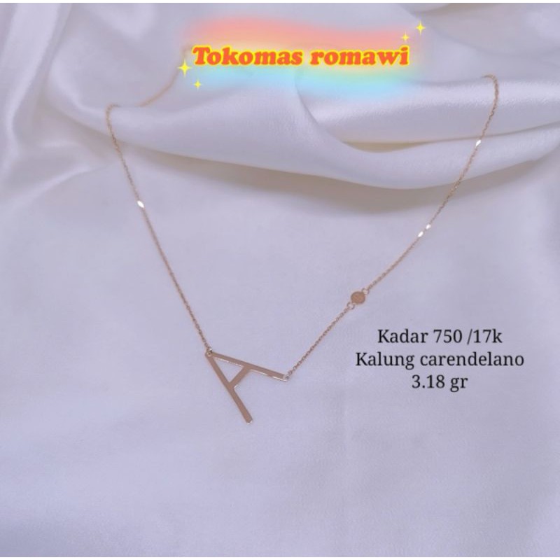 kalung carendelano huruf A emas asli kadar 750 /17k - 3.18gr