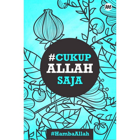 #Cukup Allah Saja - Hamba Allah