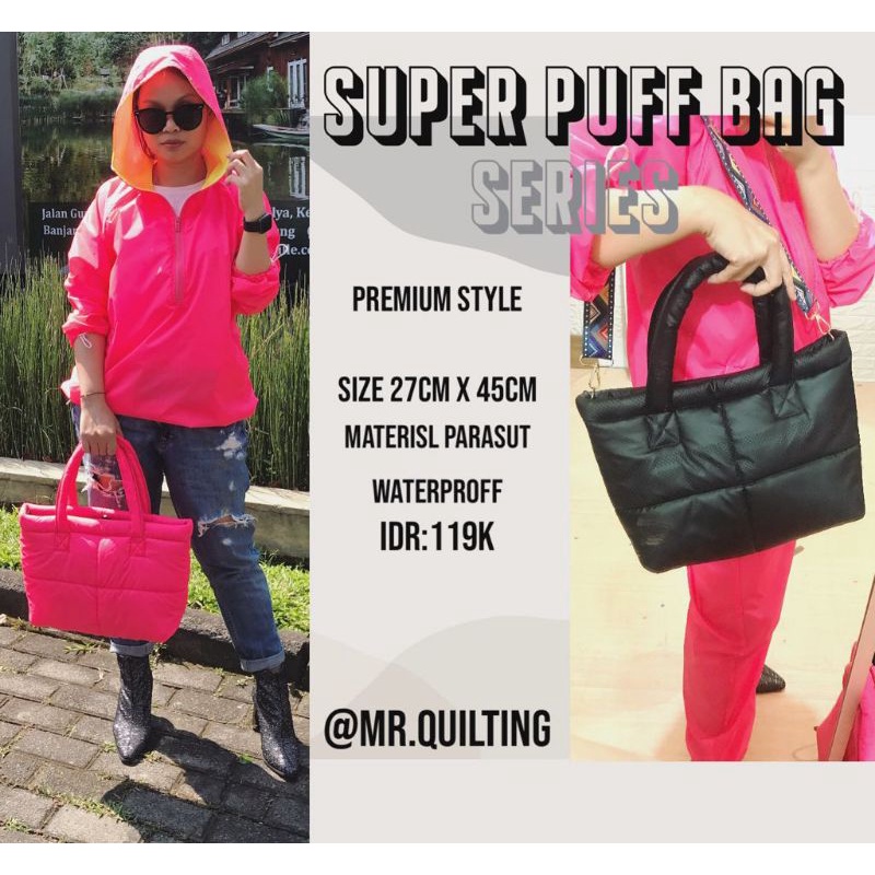 Mr.quilting super puff bag/ premium bag/ parasut bag/ kasual bag