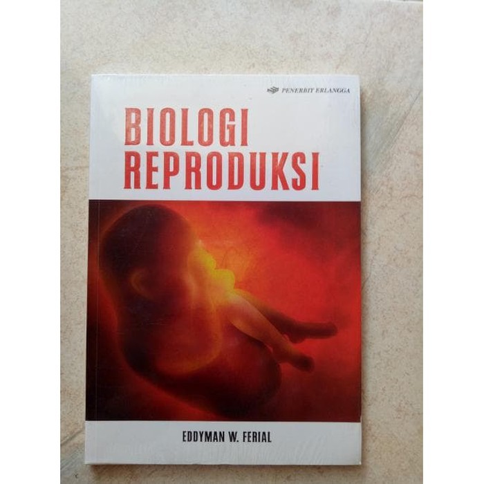 

Biologi Reproduksi - Eddyman F., Erlangga