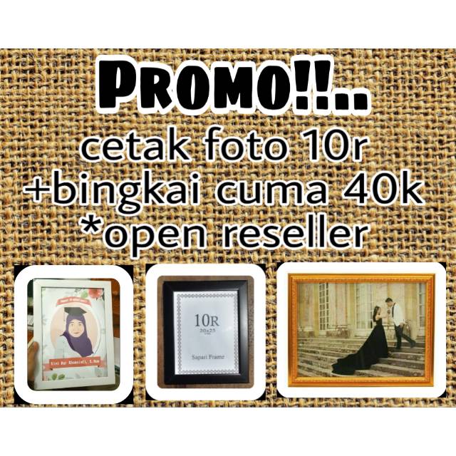 Cetak foto + bingkai 10r