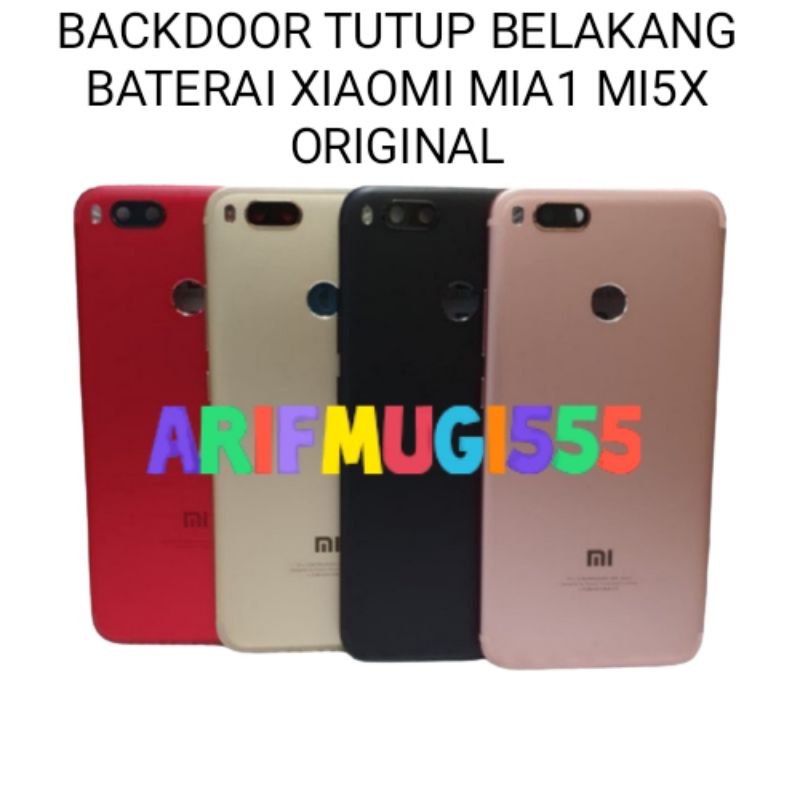 Backdoor Backcover Kesing Tutup Belakang Xiaomi Mia1 Mi5x Original