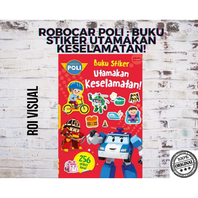 

Robocar Poli : Buku Stiker Utamakan Keselamatan!