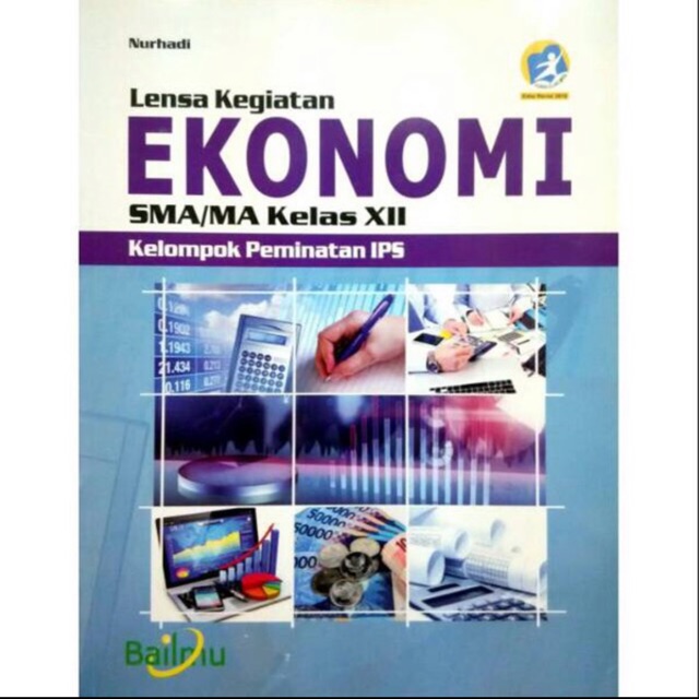 Ekonomi kelas XII-12 SMA Revisi 2016 Bailmu