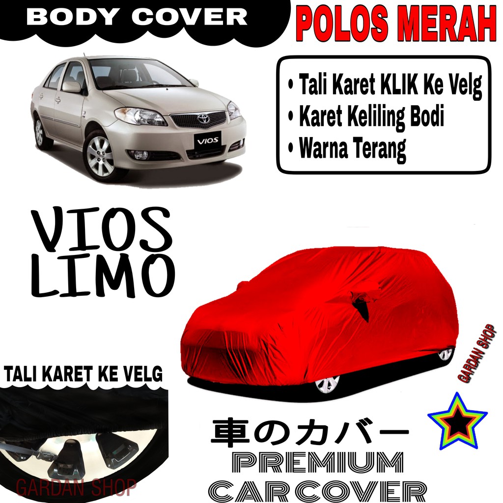 Sarung Mobil VIOS LIMO Polos MERAH Body Cover Penutup Body Vios PREMIUM