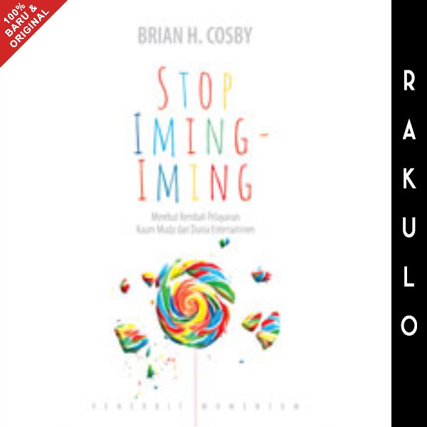 Buku Stop Iming-Iming - Brian H. Cosby