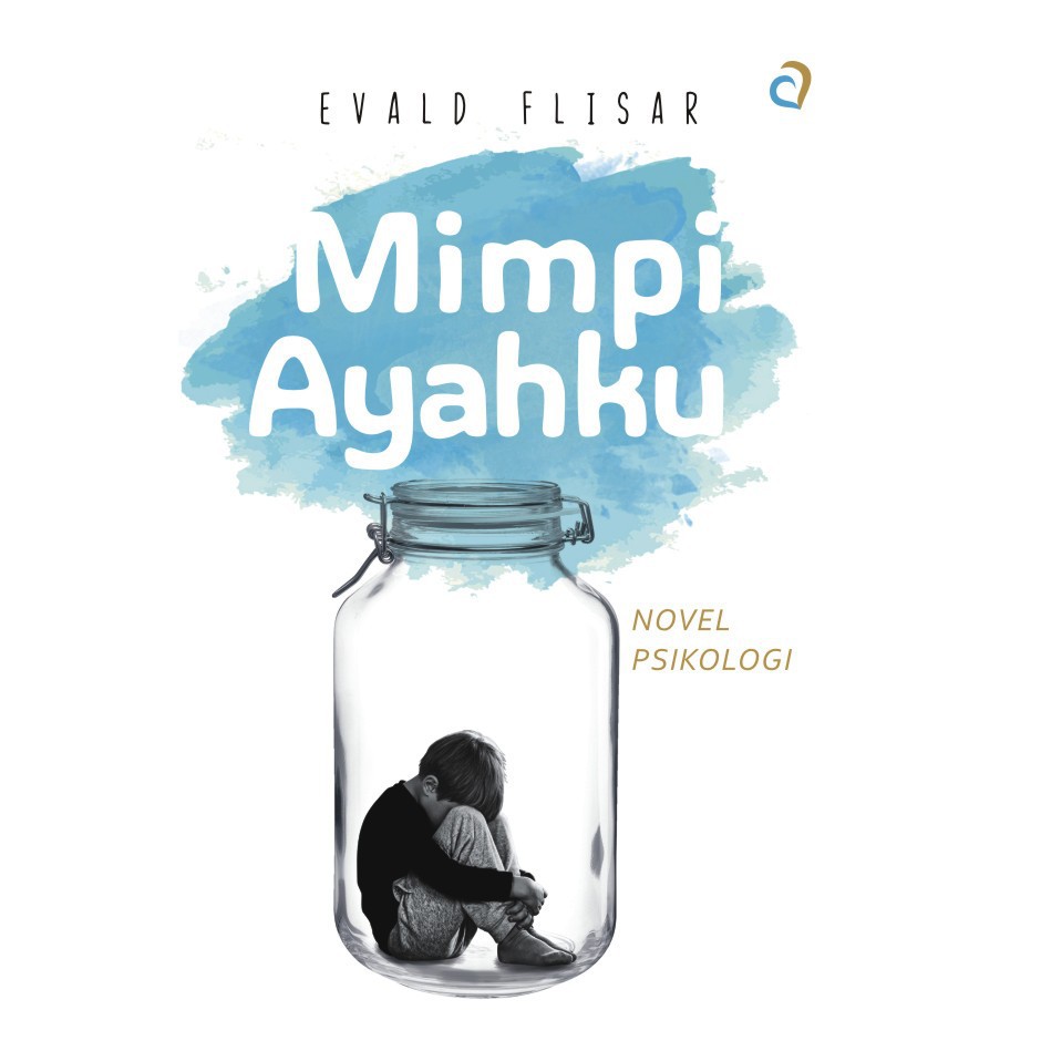 MIMPI AYAHKU - ARASKA PUBLISHER