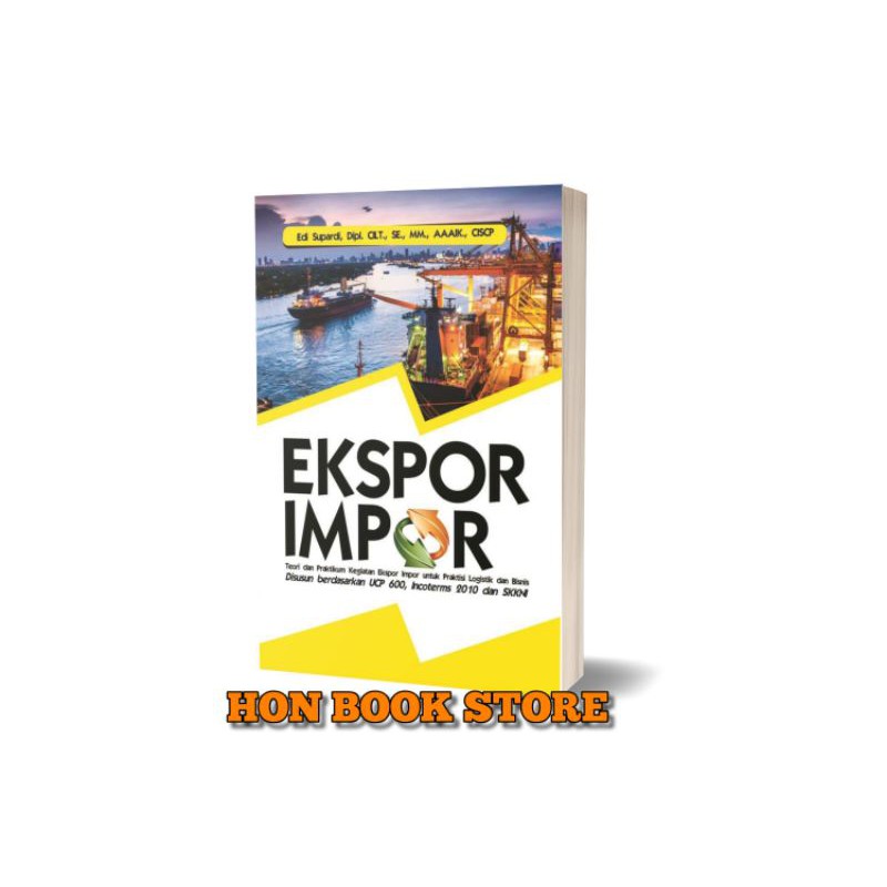 Jual Buku Ekspor Impor Teori Dan Praktikum Kegiatan Ekspor Impor