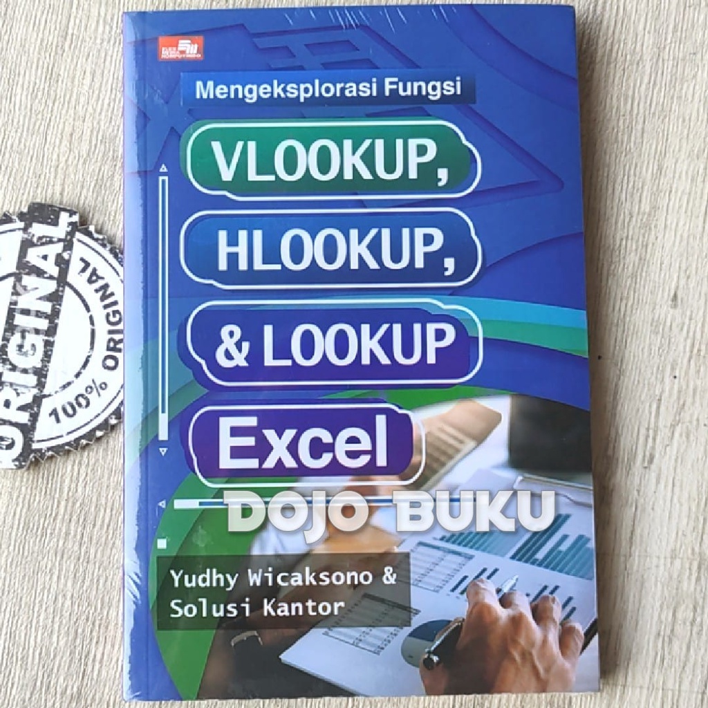 Buku Mengeksplorasi Fungsi VLOOKUP, HLOOKUP, dan LOOKUP Excel by Yudhi Wicaksono &amp; Solusi Kantor