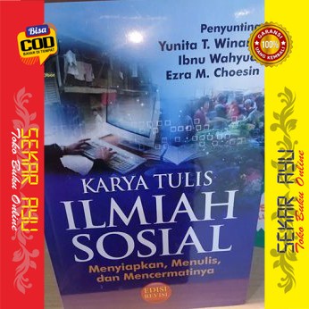 Buku Karya Tulis Ilmiah Sosial Menyiapkan Menulis dan Mencermatinya Yunita Triwardani W