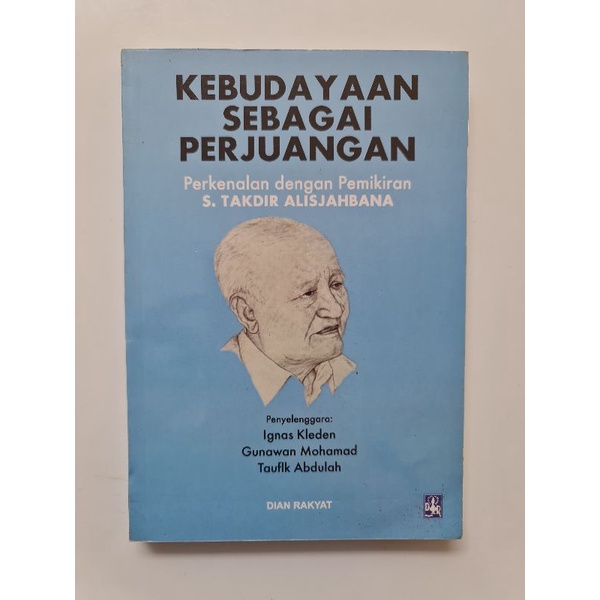 (ORI) Sutan Takdir Alisjahbana – Kebudayaan Sebagai Perjuangan