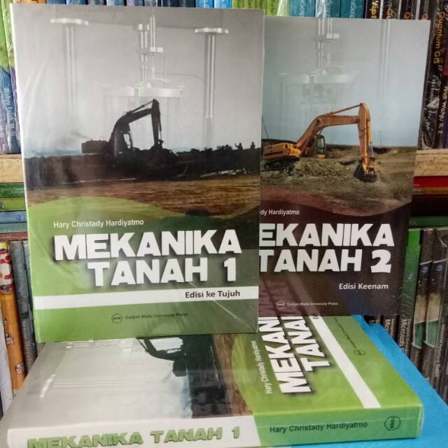 BUKU MEKANIKA TANAH 1 DAN 2. HARY CHRISTADI HARDIYATMO.  UGM. ORIGINALL