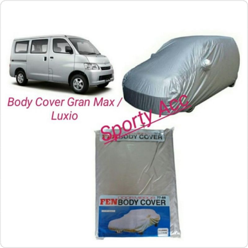 Body Cover / Selimut Mobil Gran Max &amp; Luxio