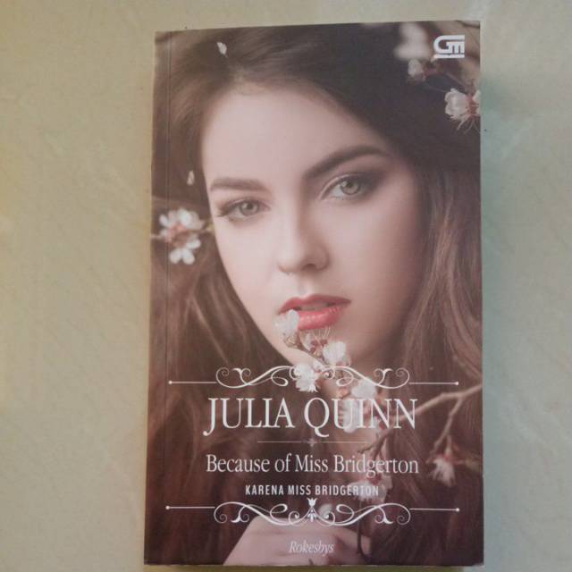 Novel - Because of Miss Bridgerton ( Karena Miss Bridgerton )