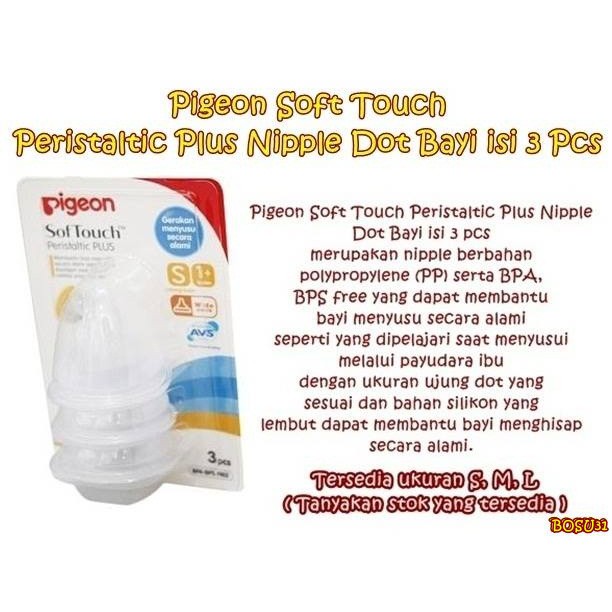 BOSU31 Pigeon Soft Touch Peristaltic Plus Nipple Dot Bayi isi 3 Pcs